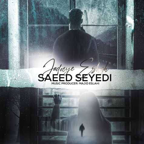 saeed seyedi jadooye eshgh 2023 03 16 15 30
