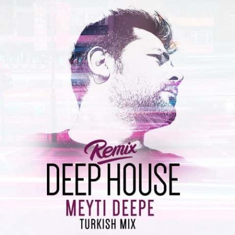 meyti deepe turkish mix deep house remix 2023 06 19 15 45