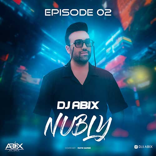 dj abix podcast nubly 2 2023 07 15 15 10