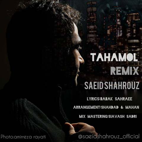 saeid shahrouz tahamol remix 2023 07 05 20 15