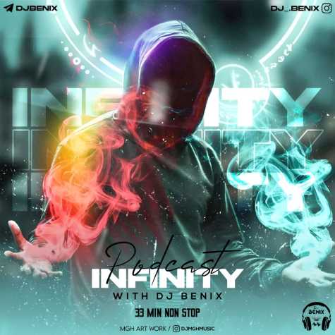 dj benix podcast infinity 2024 03 18 01 01