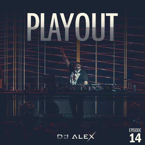 dj alex podcast playout 14 2024 06 08 18 31