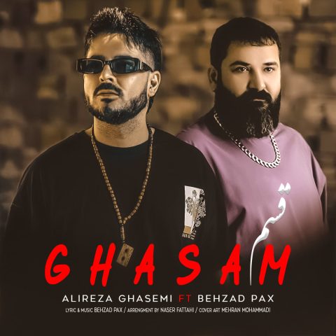 alireza ghasemi ghasam ft behzad pax 2024 07 24 08 35