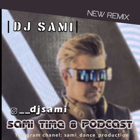 dj sami podcast sami time 08 2024 07 25 19 27