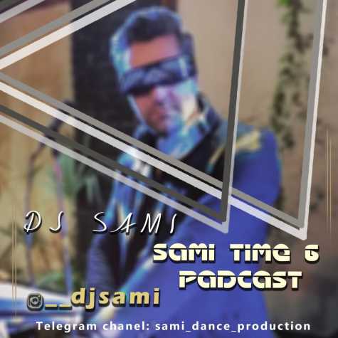 dj sami podcast sami tme 06 2024 07 13 21 07