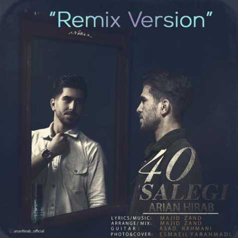 arian hirab 40 salegi remix 2024 08 27 17 39