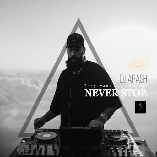 dj arash never stop 2024 08 01 14 01