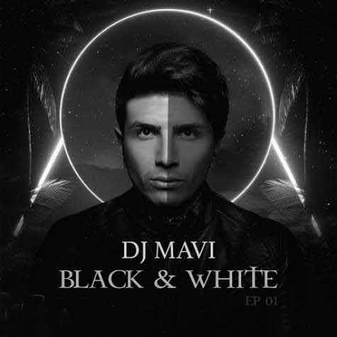 dj mavi podcast black white episode 01 2024 08 27 11 48