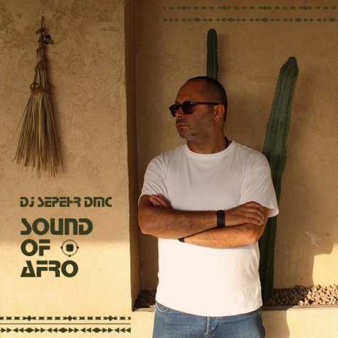 dj sepehr dmc sound of afro 1 2024 10 28 17 15