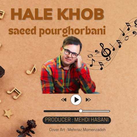 saeed pourghorbani hale khob 2024 10 12 16 24