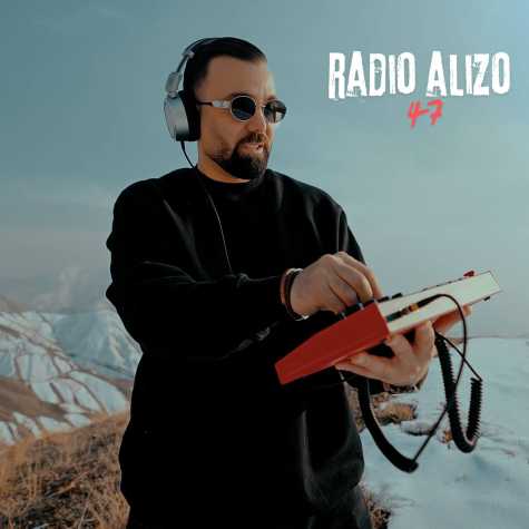 dj alizo radio alizo 47 2025 02 21 23 27