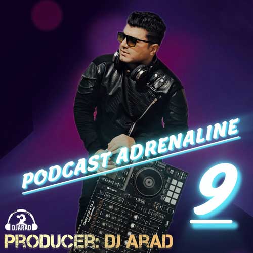 dj arad podcast adernaline 09 2025 02 16 13 36