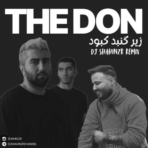 the don ziregonbadekabood dj shahinzr remix 2025 02 25 10 36