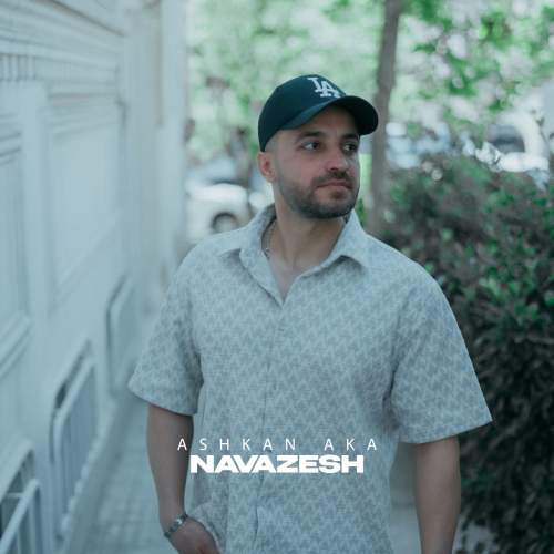 دانلود آهنگ اشکان آکا نوازش 1 ashkan aka navazesh 2025 05 04 16 30