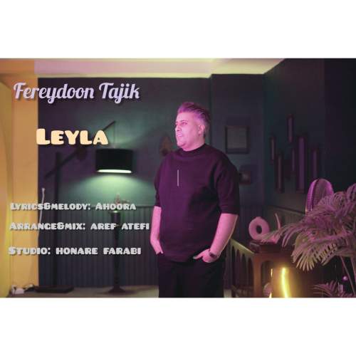 دانلود آهنگ فریدون تاجیک لیلا 1 fereydoon tajik leyla 2025 05 07 08 40