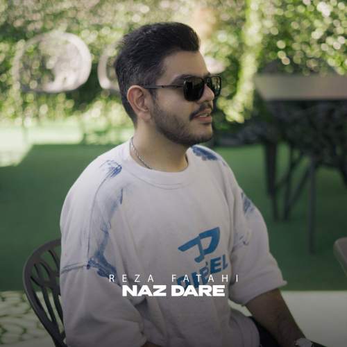 دانلود آهنگ رضا فتاحی ناز داره 1 reza fatahi naz dare 2025 05 04 16 20
