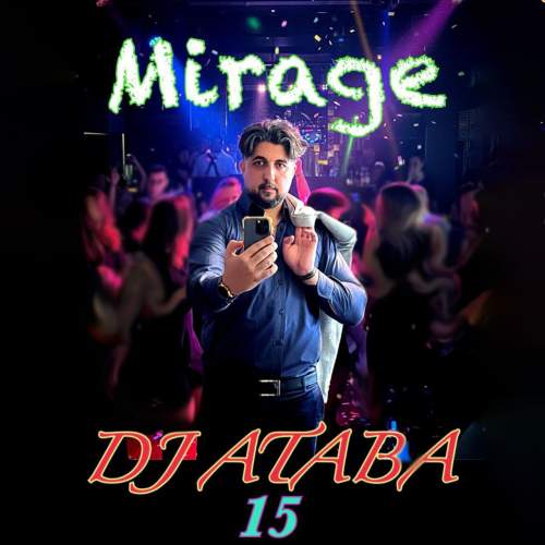 dj ataba mirage 15 2025 09 22 09 00