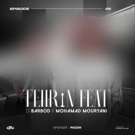 dj barbod mohamad mouryani tehran feat 46 2025 09 21 11 30