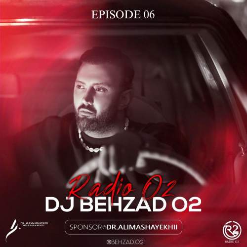 dj behzad o2 radio o2 e06 2025 09 19 14 00