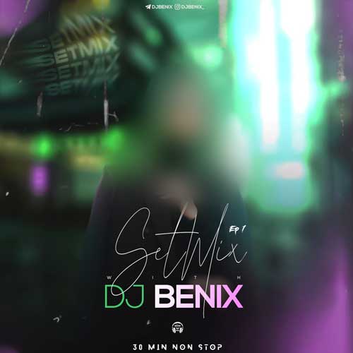 dj benix setmix 01 2025 10 05 14 30