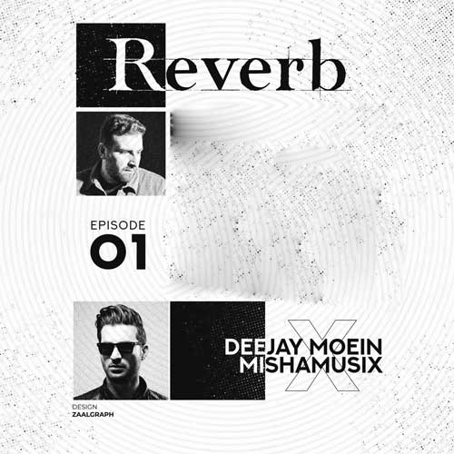 dj moein x mishamusix reverb 01 2025 10 27 10 00