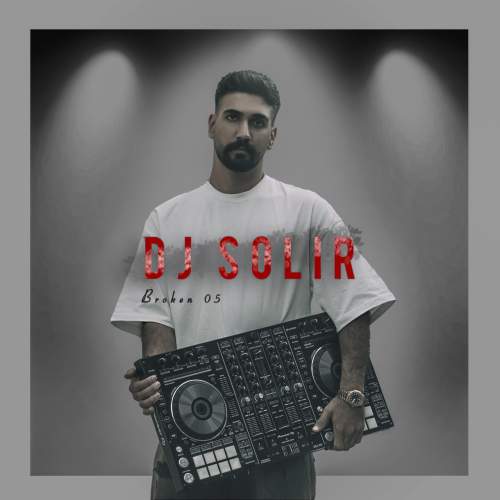 dj solir podcast broken 05 2025 10 11 12 00