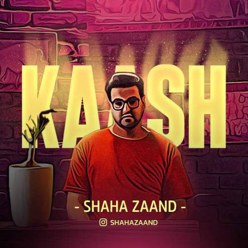 shaha zaand kaash 2025 10 16 16 30