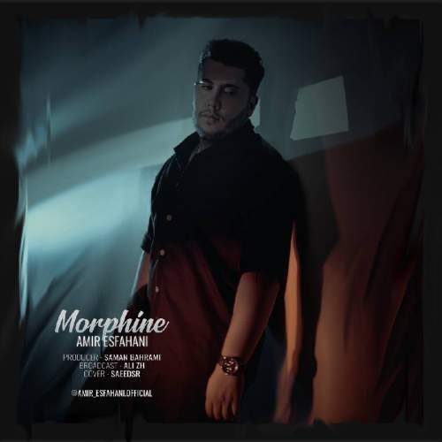 amir esfahani morphin 2025 11 19 14 30