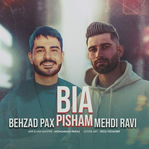 behzad pax x mehdi ravi bia pisham 2025 11 07 13 30