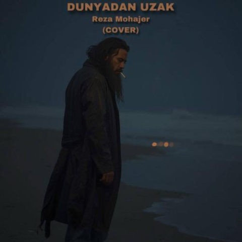 reza mohajer dunyadan uzak 2025 11 16 17 00
