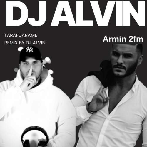 dj alvin remix tarafdarame armin 2afm 2025 12 07 12 30