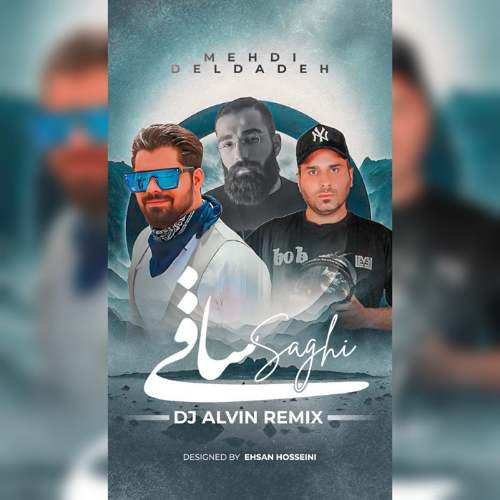 dj alvin saghi remix hamid sefat x mehdi deldade 2025 12 07 13 30
