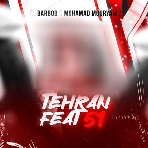 dj barbod x mohamad mouryani tehran feat 51 2025 12 29 09 30