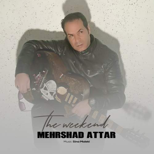mehrshad attar the weekend 2026 02 09 18 30