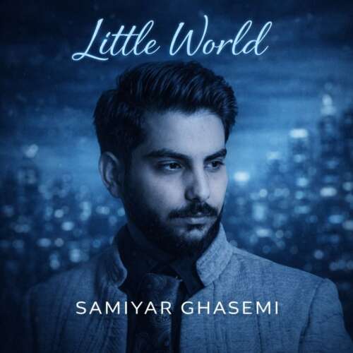 samiyar ghasemi little world 2026 06 30 16 49