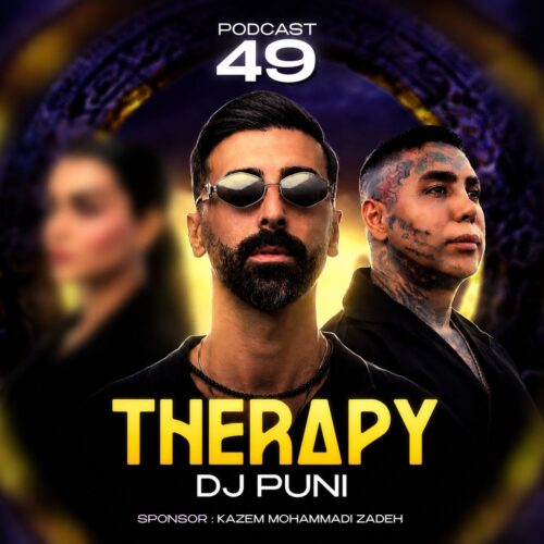 ریمیکس دیجی پانی پادکست ۴۹ (تراپی) 16 dj puni therapy podcast 49 remix 2026 07 12 23 09