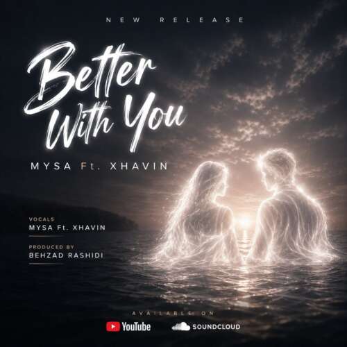 دانلود آهنگ مایسا و ژاوین کنار تو خوبم 5 mysa x zhavin better with you behzad rashidi 2026 07 04 11 30