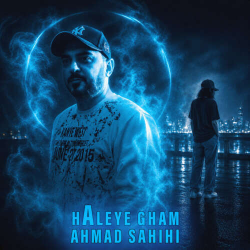 ahmad sahihi haleye gham 2026 08 29 02 00