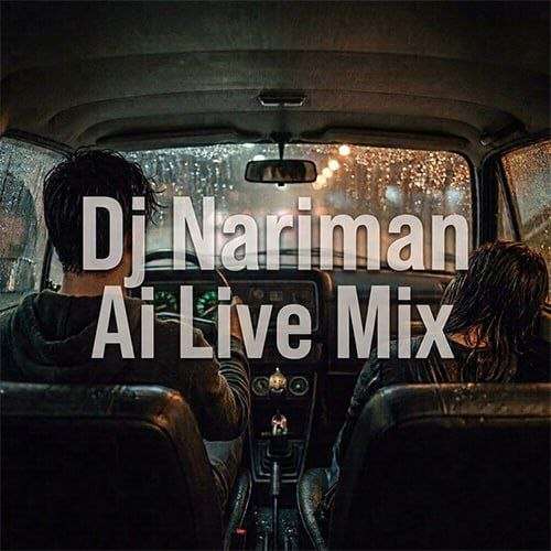 dj nariman ai live mix 2026 08 06 00 01