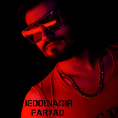 faryad jeddi nagir 2026 08 10 21 30