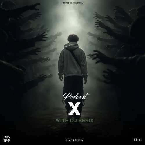 ریمیکس دیجی بنیکس پادکست ایکس ۱۱ 13 dj benix podcast x 11 2026 09 29 16 29