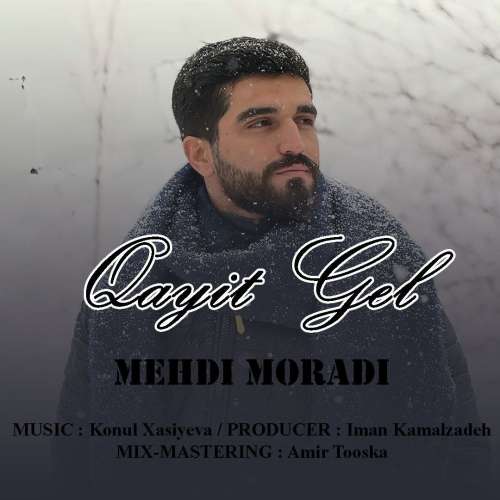 mehdi moradi qayit gel 2026 10 04 09 30